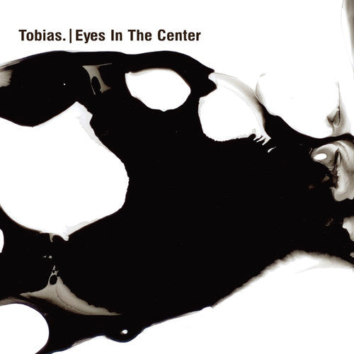 Tobias.: Eyes In The Center - VINYL LP