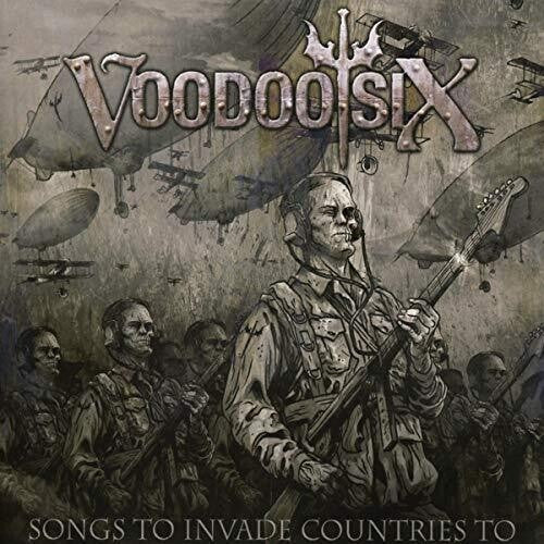 Voodoo Six: Songs To Invade Countries To - COMPACT DISCS