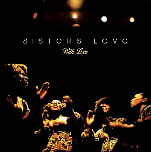 The Sisters Love: With Love - VINYL LP