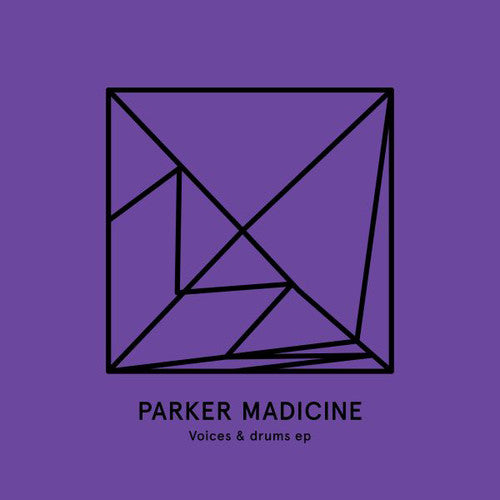 Parker Madicine: Voices & Drums - 12-INCH SINGLE