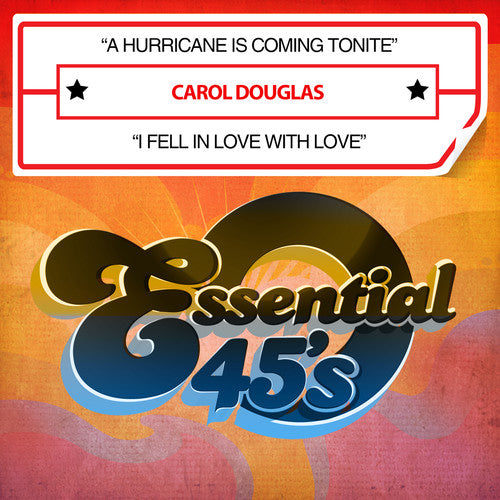 Carol Douglas: A Hurricane Is Coming Tonite / I Fell In Love With Love - COMPACT DISCS