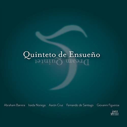 Abraham Barrera: Quinteto de Ensueno - COMPACT DISCS