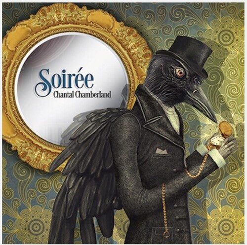 Chantal Chamberland: Soiree - SUPER-AUDIO CD