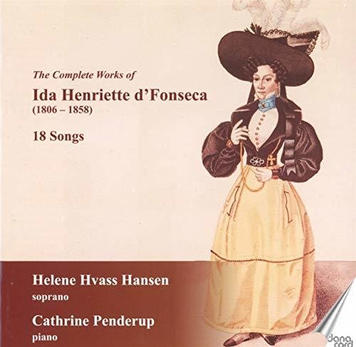 D'Fonseca / Hansen / Penderup: Complete Works of Ida Henriette D'fonseca - COMPACT DISCS