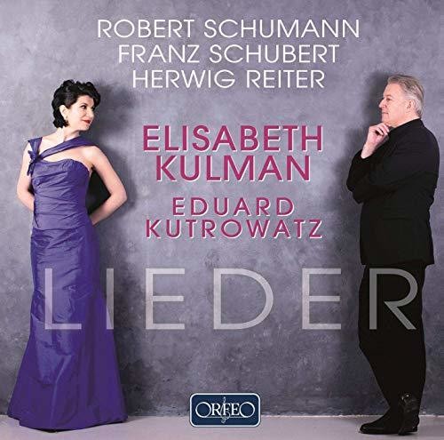 Schumann / Kulman / Kutrowatz: Lieder - COMPACT DISCS