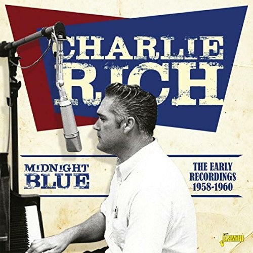 Charlie Rich: Midnight Blue: Early Recordings 1958-1960 - COMPACT DISCS