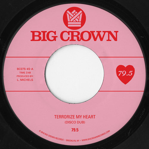 79.5: Terrorize My Heart - 7-INCH SINGLE