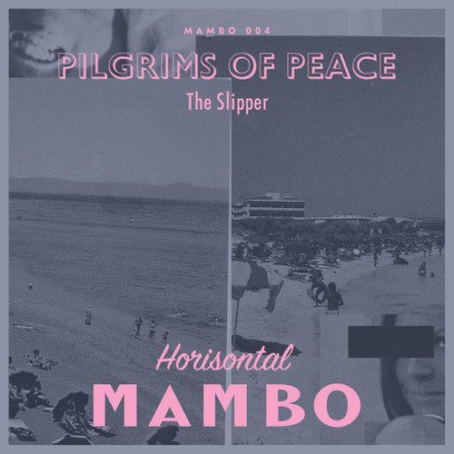 Pilgrims of Peace: Slipper - 12-INCH SINGLE