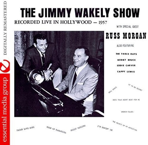 Various Artists: The Jimmy Wakely Show: Recorded Live in Hollywood - COMPACT DISCS
