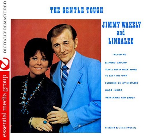 Wakely, Jimmy / Wakely, Lindalee: The Gentle Touch - COMPACT DISCS