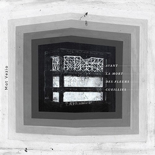 Mat Vezio: Avant La Mort Des Fleurs Ceuillies - VINYL LP