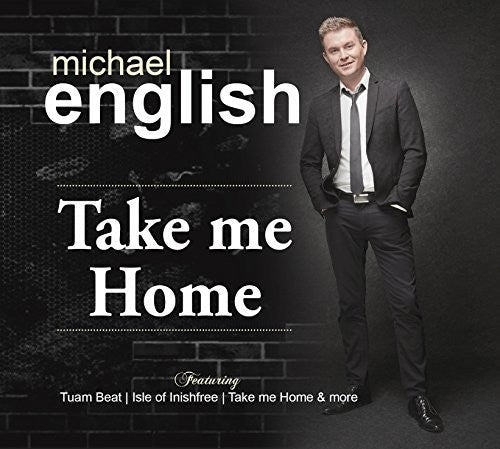Michael English: Take Me Home - COMPACT DISCS