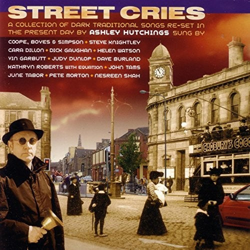 Ashley Hutchings: Street Cries - COMPACT DISCS