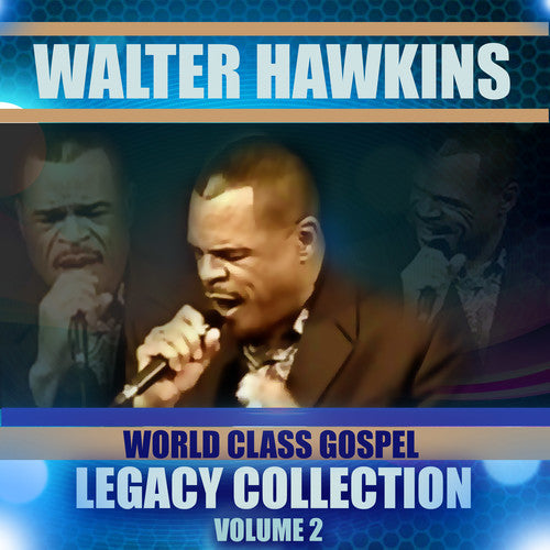 Walter Hawkins: Legacy Collection Volume 2 - COMPACT DISCS