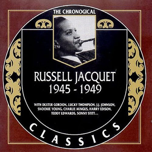 Russell Jacquet: Russell Jacquet 1945-1949 - COMPACT DISCS