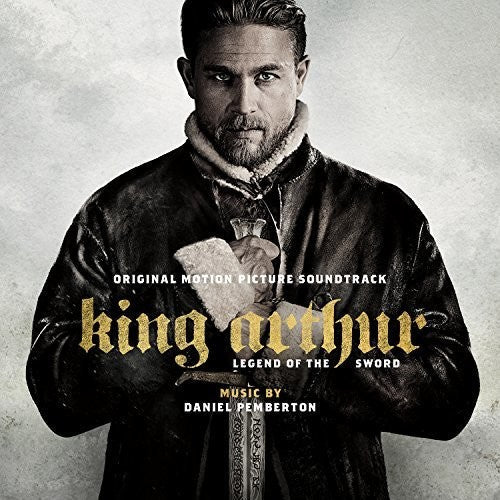 Daniel Pemberton: King Arthur: Legend of the Sword (Original Motion Picture Soundtrack) - COMPACT DISCS