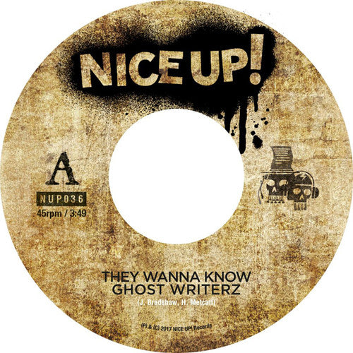 Ghost Writerz: They Wanna Know - 7-INCH SINGLE