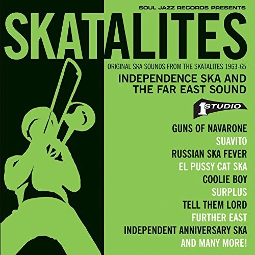 The Skatalites: Skatalites: Independence Ska & The Far East Sound - COMPACT DISCS