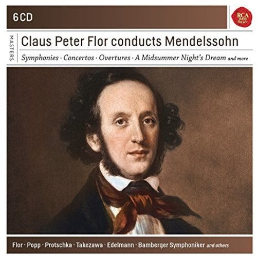 Mendelssohn-Bartholdy / Flor: Claus-Peter Flor conducts Mendelssohn - COMPACT DISCS