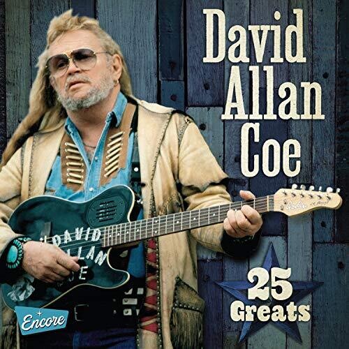 David Allen Coe: 25 Greats - COMPACT DISCS