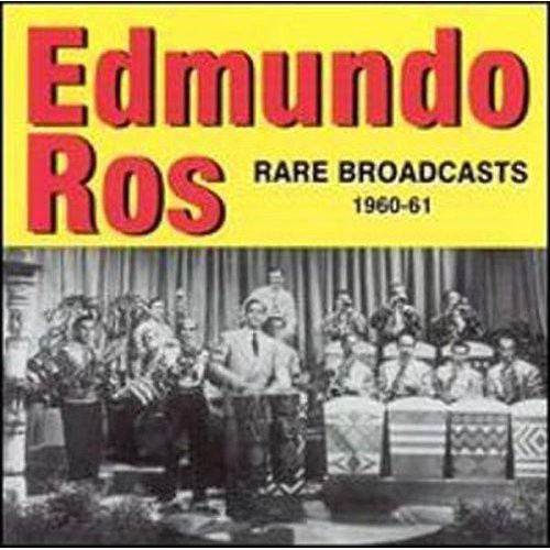 Edmundo Ros: Rare Broadcasts 1960-1961 - COMPACT DISCS