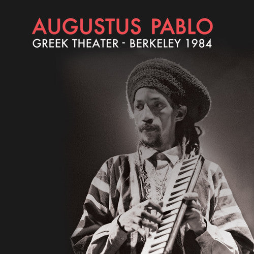 Augustus Pablo: Greek Theater - Berkeley 1984 - VINYL LP