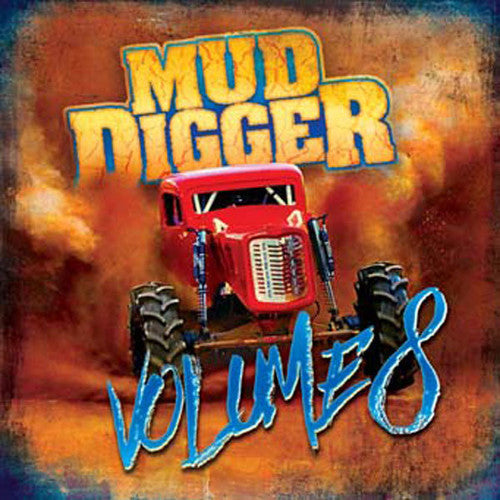 Mud Digger: Mud Digger 8 - COMPACT DISCS