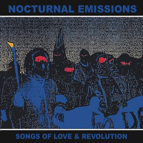 Nocturnal Emissions: Songs of Love & Revolution - VINYL LP