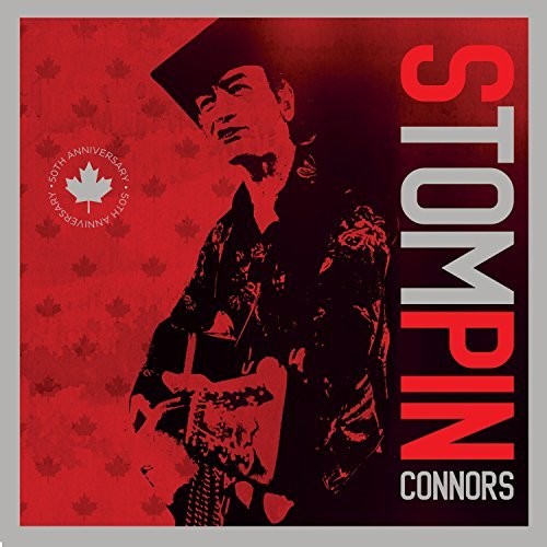 Stompin Tom Connors: Stompin Tom Connors - COMPACT DISCS