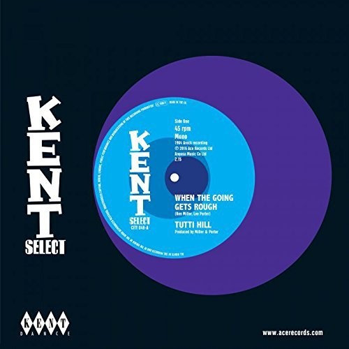 Hill, Tutti / Saunders, Garrett: When The Goin Gets Rough / I Keep Comin Back For More - 7-INCH SINGLE