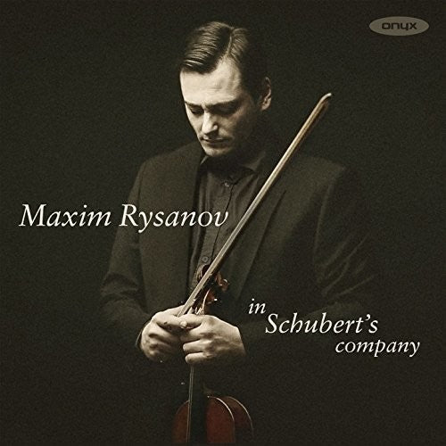 Maxim Rysanov: In Schubert's Company - COMPACT DISCS