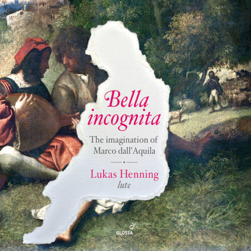 Dall'Aquila / Henning: Bella Incognita - COMPACT DISCS
