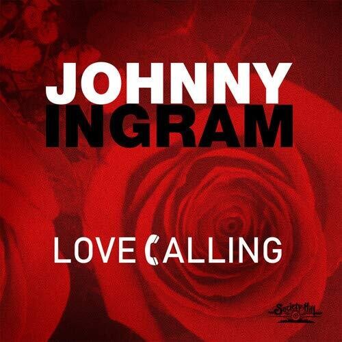 Johnny Ingram: Love Calling - COMPACT DISCS