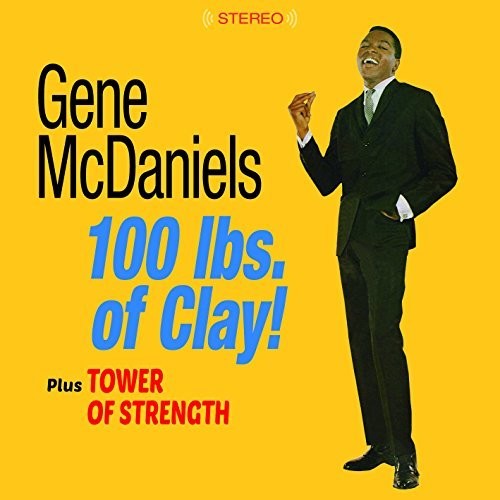 Gene McDaniels: 100 LBS Of Clay / Tower Of Strength - COMPACT DISCS