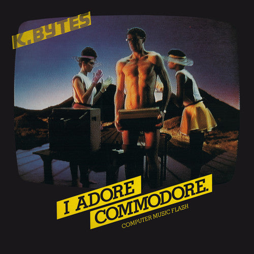K.Bytes: I Adore Commodore - Computer Music Flash - VINYL LP