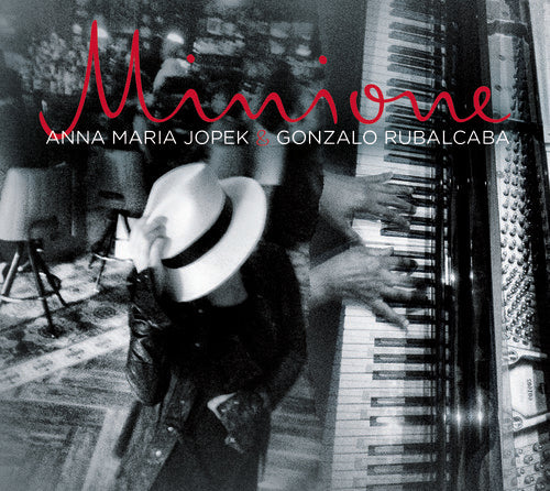 Jopek, Anna Maria / Rubalcaba, Gonzalo: Minione - COMPACT DISCS
