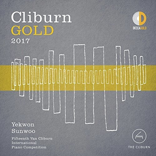 Yekwon Sunwoo: Cliburn Gold 2017 - 15th Van Cliburn International - COMPACT DISCS