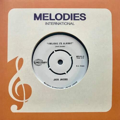 Jack Jacobs: I Believe It's Alright - 7-INCH SINGLE