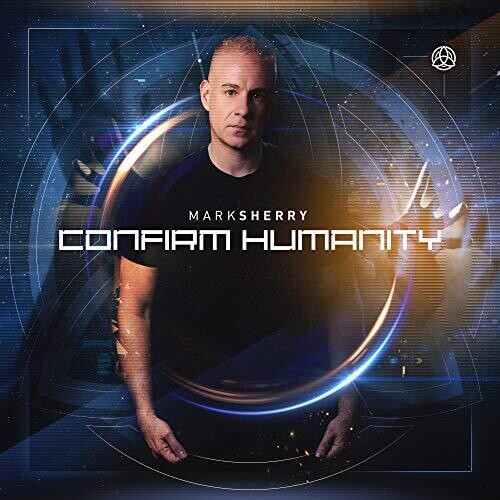 Mark Sherry: Confim Humanity - COMPACT DISCS