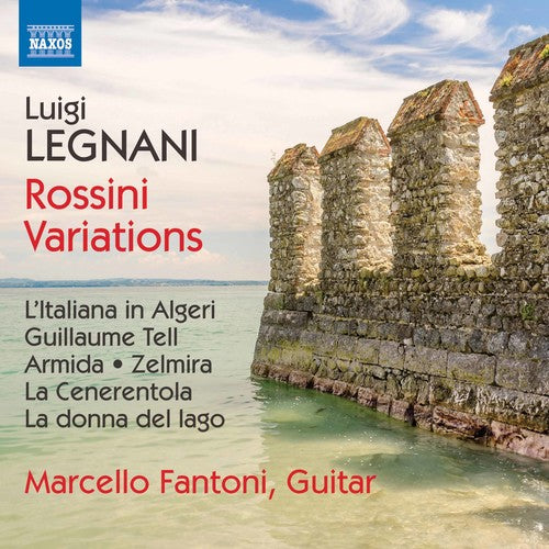 Legnani / Fantoni: Luigi Legnani: Rossini Variations - COMPACT DISCS