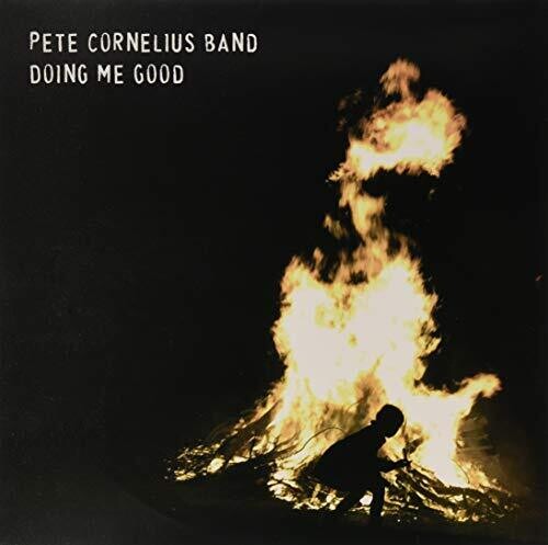 Pete Cornelius: Doing Me Good - VINYL LP