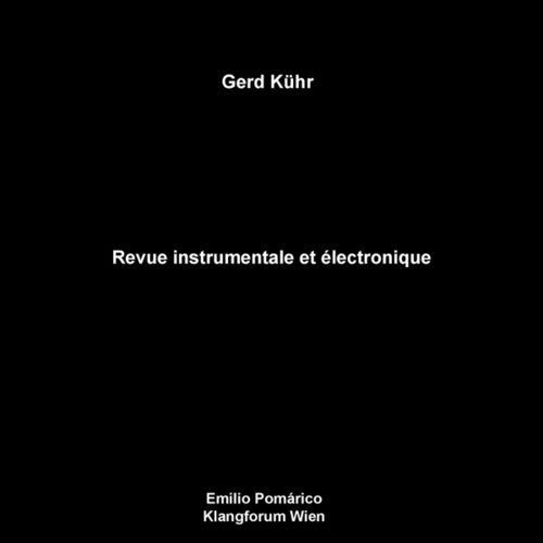 Gerd Kuhr: Revue Instrumentale Et Electronique - VINYL LP