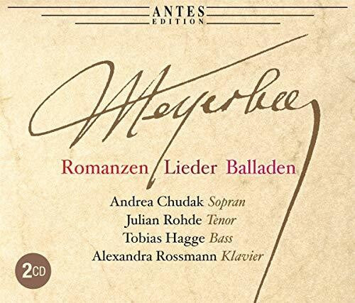 Meyerbeer / Chudak / Rossmann: Romanzen & Lieder & Balladen - COMPACT DISCS