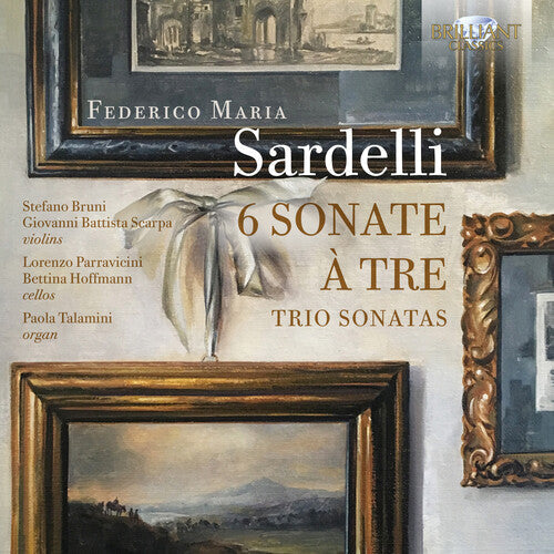Sardelli / Bruni / Talamini: 6 Sonate - COMPACT DISCS