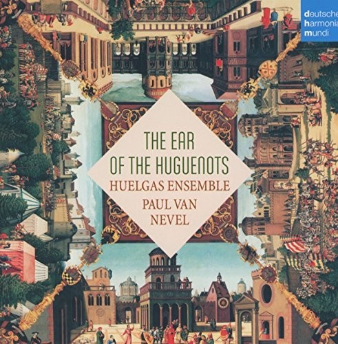 Huelgas Ensemble: Ear Of The Huguenots - COMPACT DISCS