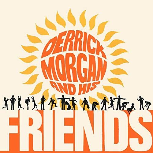 Derrick Morgan: Derrick Morgan & His Friends: Expanded Edition - COMPACT DISCS