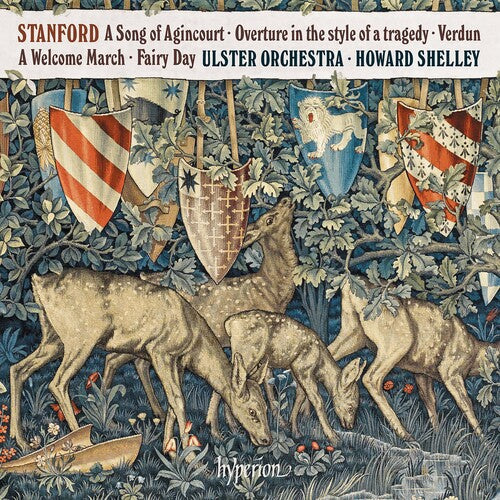 Ulster Orchestra / Shelley, Howard: Stanford: A Song Of Agincourt - COMPACT DISCS