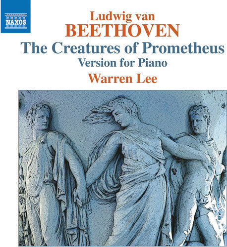Beethoven / Lee: Creatures of Prometheus - COMPACT DISCS