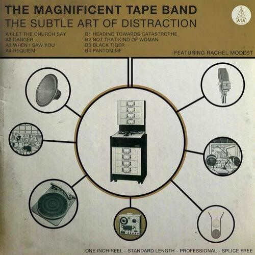 Magnificent Tape Band: The Subtle Art Of Distraction - VINYL LP