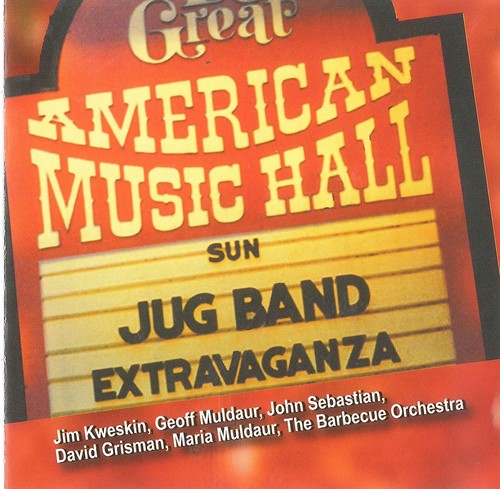 Kweskin, Jim / Muldaur, Geoff: Jug Band Extravaganza - COMPACT DISCS